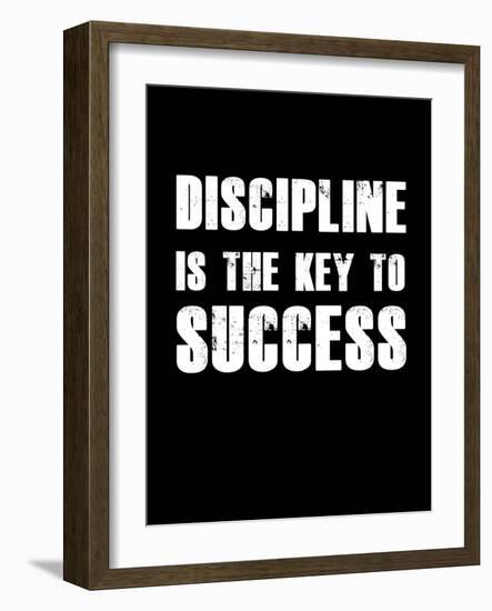 Discipline is the key to Success-null-Framed Art Print