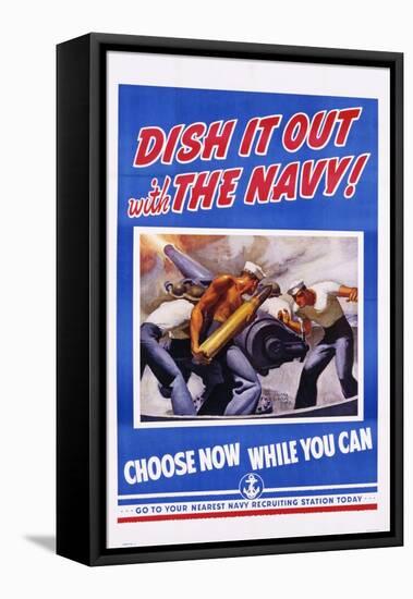 Dish it Out with the Navy! Poster-McClelland Barclay-Framed Stretched Canvas