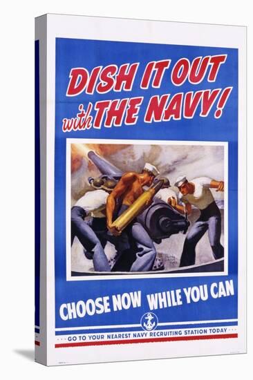 Dish it Out with the Navy! Poster-McClelland Barclay-Stretched Canvas