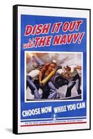Dish it Out with the Navy! Poster-McClelland Barclay-Framed Stretched Canvas
