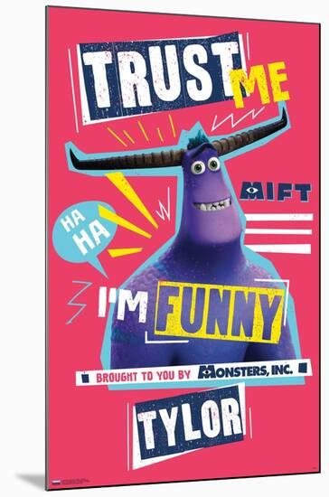 Disney Monsters at Work - Trust Me-Trends International-Mounted Poster