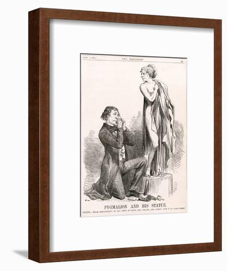 Disraeli, Pygmalion Stat-null-Framed Art Print