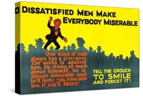 Dissatisfied Men Make Everybody Miserable-null-Stretched Canvas