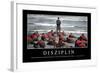 Disziplin: Motivationsposter Mit Inspirierendem Zitat-null-Framed Photographic Print