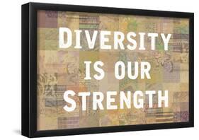 Diversity Is Our Strength-null-Framed Poster