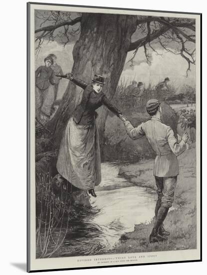 Divided Interests, 'Twixt Love and Sport-Edward Frederick Brewtnall-Mounted Giclee Print