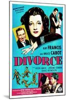 Divorce, US poster, Bruce Cabot, Kay Francis, 1945-null-Mounted Art Print