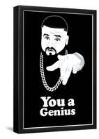 DJ Quotables- You a Genius-null-Framed Poster