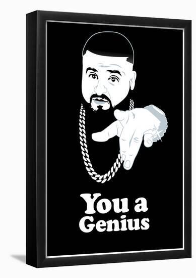 DJ Quotables- You a Genius-null-Framed Poster