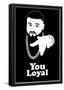 DJ Quotables- You Loyal-null-Framed Poster