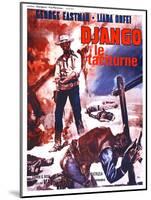 Django Kills Softly, (aka Bill Il Taciturno), French Poster Art, George Eastman, 1968-null-Mounted Art Print