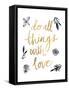 Do All Things with Love BW-Sara Zieve Miller-Framed Stretched Canvas