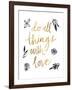 Do All Things with Love BW-Sara Zieve Miller-Framed Art Print