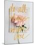 Do All Things with Love-Sarah Gardner-Mounted Art Print