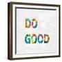 Do Good in Color-Jamie MacDowell-Framed Art Print