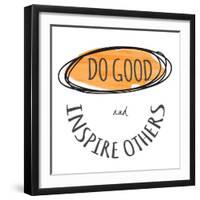 Do Good-Taylor Greene-Framed Art Print