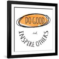 Do Good-Taylor Greene-Framed Art Print