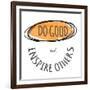 Do Good-Taylor Greene-Framed Art Print