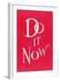 Do it Now Slogan-null-Framed Art Print