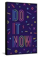 Do it Now-foxysgraphic-Framed Stretched Canvas