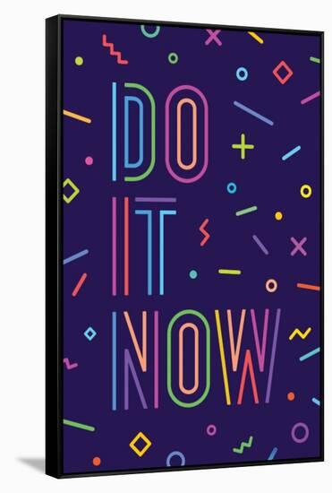 Do it Now-foxysgraphic-Framed Stretched Canvas