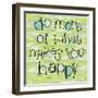 Do More of What Makes You Happy-Robbin Rawlings-Framed Art Print