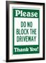 Do Not Block the Driveway-null-Framed Art Print