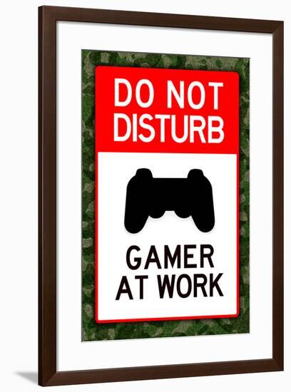 Do Not Disturb, Gamer at Work  - Video Game-null-Framed Art Print