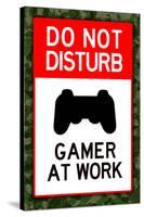 Do Not Disturb Gamer at Work Video PS3 Game Poster-null-Stretched Canvas