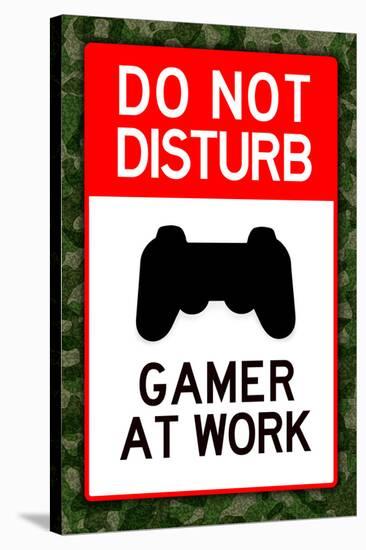Do Not Disturb Gamer at Work Video PS3 Game Poster-null-Stretched Canvas