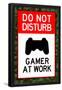 Do Not Disturb Gamer at Work Video PS3 Game-null-Framed Poster