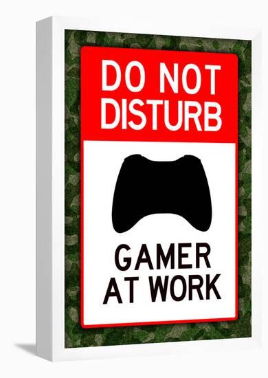 Do Not Disturb Gamer at Work-null-Framed Poster