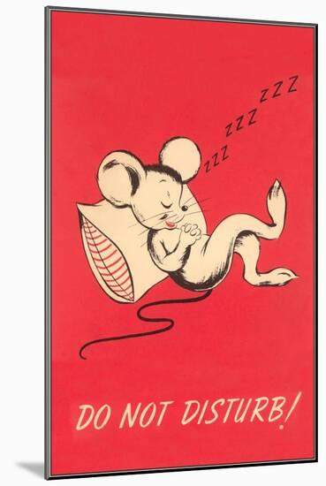 Do Not Disturb, Sleeping Mouse-null-Mounted Giclee Print