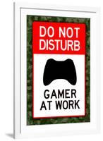 Do Not Disturb Xbox Gamer at Work Video Game-null-Framed Art Print