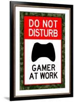 Do Not Disturb Xbox Gamer at Work Video Game-null-Framed Art Print