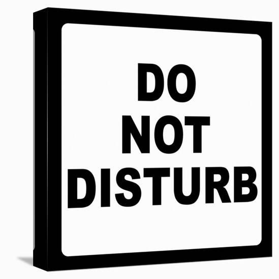 Do Not Disturb-null-Stretched Canvas