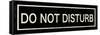 Do not Disturb-Sloane Addison  -Framed Stretched Canvas