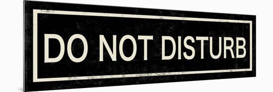 Do not Disturb-Sloane Addison  -Mounted Art Print