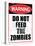 Do Not Feed the Zombies Art Poster Print-null-Stretched Canvas