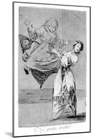 Do Not Shout You Idiot, 1799-Francisco de Goya-Mounted Giclee Print
