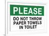 Do Not Throw Paper Towels in Toilet-null-Framed Art Print