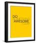 Do Something Awesome Today 1-NaxArt-Framed Art Print