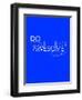 Do Something Awesome Today 2-NaxArt-Framed Premium Giclee Print