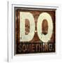 Do Something-Daniel Bombardier-Framed Giclee Print