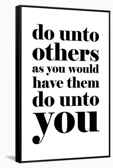 Do Unto Others-null-Framed Stretched Canvas