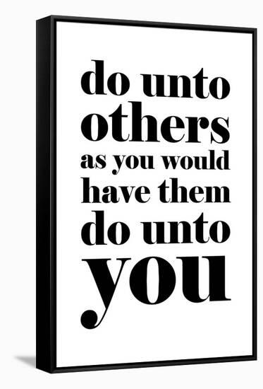 Do Unto Others-null-Framed Stretched Canvas