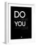 Do What You Love 1-NaxArt-Framed Art Print