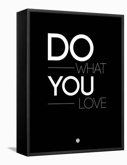 Do What You Love 1-NaxArt-Framed Stretched Canvas