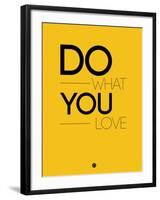 Do What You Love 2-NaxArt-Framed Art Print