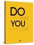 Do What You Love 2-NaxArt-Stretched Canvas